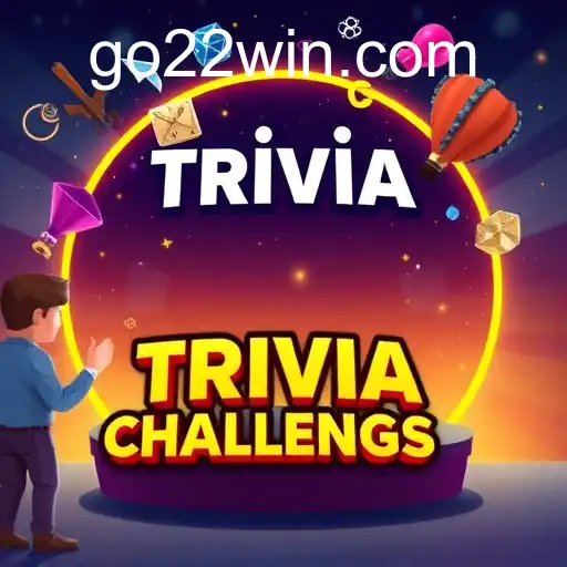 Exploring the Thrill of Trivia Games with '22win' Rewards